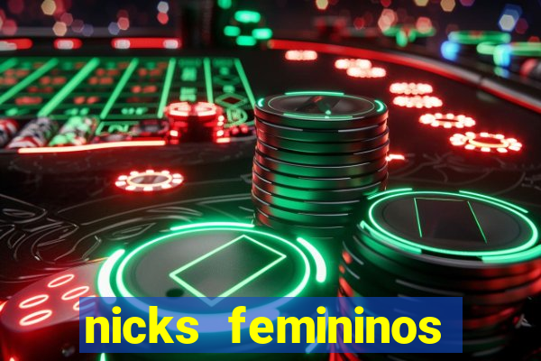 nicks femininos para jogos